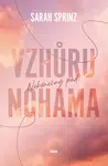 Nekonečný pád: Vzhůru nohama - Sarah Sprinz