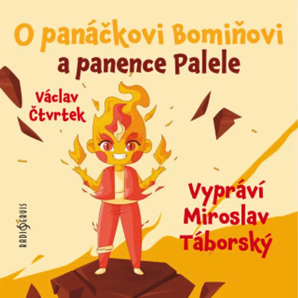 O panáčkovi Bomiňovi a panence Palele - Václav Čtvrtek, Miroslav Táborský - audiokniha