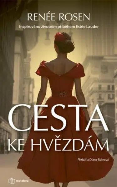 Cesta ke hvězdám - Renée Rosen - e-kniha