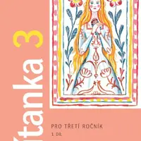 Čítanka pro 3. ročník, 1. díl - Lenka Bradáčová