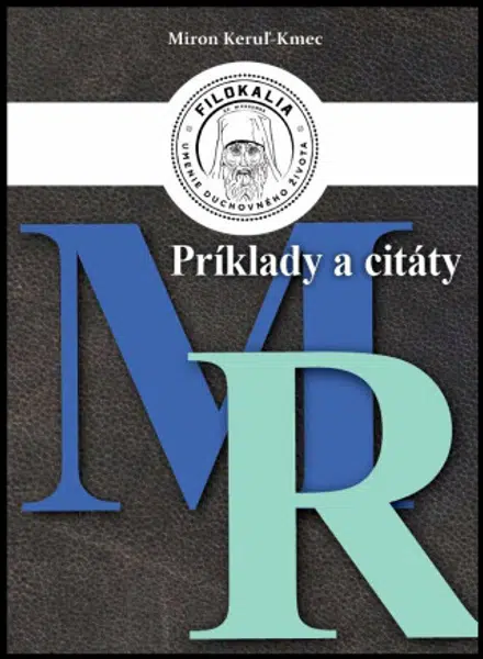 Príklady a citáty M-R - Miron Keruľ-Kmec st.