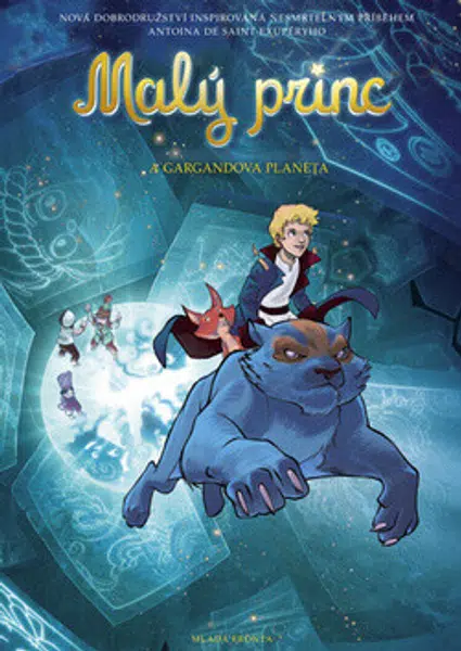 Malý princ a Gargandova planeta - Clotilde Bruneau, Diane Fayolle
