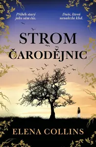 Strom čarodějnic - Elena Collins