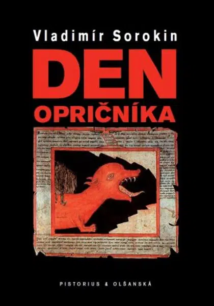 Den opričníka - Vladimír Sorokin - e-kniha