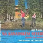 Na kanadském severu - Leoš Šimánek
