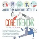 30denní plán na posílení středu těla - Core trénink - Murchisonová Anabel