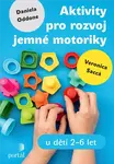 Aktivity pro rozvoj jemné motoriky - Daniela Oddone, Veronica Sacca