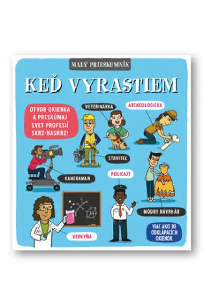 Malý prieskumník Keď vyrastiem - Phoebe Jascourt, Carly Blake