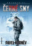 Černé sny - Pavel Korněv