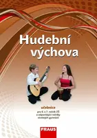 Hudební výchova 6 a 7 ročník - Učebnice - Lucie Rohlíková, Jakub Šedivý