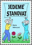 Jedeme stanovat - Marie Němcová