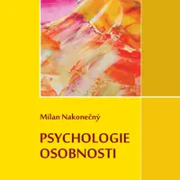 Psychologie osobnosti - Milan Nakonečný - e-kniha