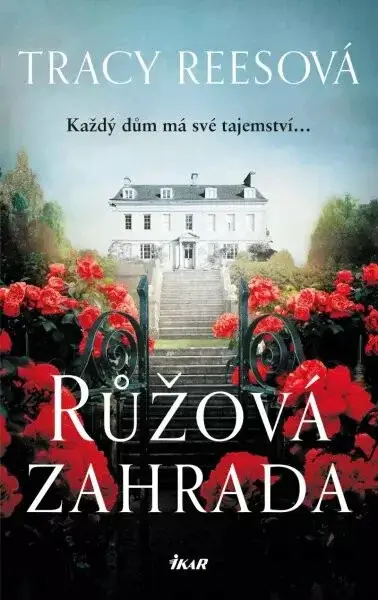 Růžová zahrada - Tracy Rees