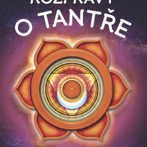 Rozpravy o tantře - Jiří Mazánek - e-kniha