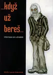 ...Když už bereš... - Laura Krekulová