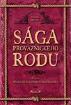 Sága provaznického rodu I - Dědicové bláznivého Maxmiliána - Otomar Dvořák