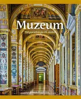 Muzeum: od počátků po 21. století - Owen Hopkins