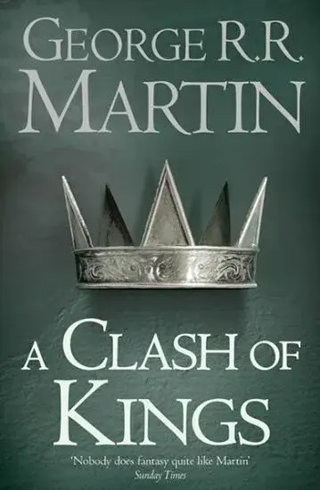 A Clash of Kings (Reissue) - George R. R. Martin