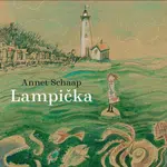 Lampička - Annet Schaap - audiokniha