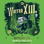 Warren XIII. a šeptající les - Tania Del Rio - audiokniha