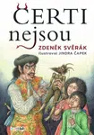 Čerti nejsou - Zdeněk Svěrák, Čapek Jindřich - e-kniha