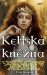 Keltská kněžna - Pešavová Pavla - e-kniha