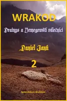 WRAKOD - Drainys a Nemegewští válečníci - Daniel Janů