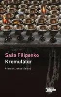 Kremulátor - Saša Filipenko