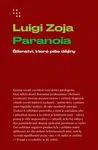 Paranoia - Luigi Zoja