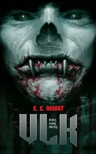 Země upírů 1 - Vlk - E. E. Knight