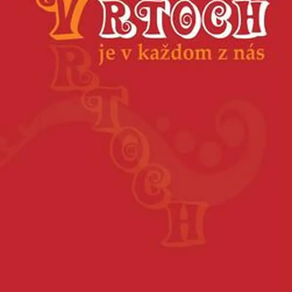 Vrtoch je v každom z nás - Ján Mäsiar