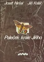 Paleček krále Jiřího - Jiří Kolář, Josef Hiršal