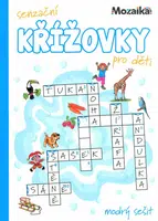 Mozaika-Senzační křížovky pro děti - modrý sešit