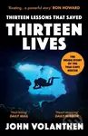 Thirteen Lessons that Saved Thirteen Lives (The Inside Story of the Thai Cave Rescue) - kniha z kategorie Sport