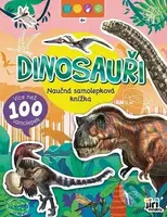 Naučná samolepková knížka: Dinosauři (6+) - kniha z kategorie Samolepky
