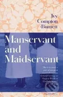 Manservant and Maidservant - Ivy Compton-Burnett - kniha z kategorie Společenská beletrie