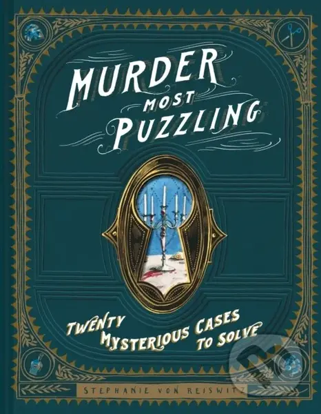 Murder Most Puzzling - Stephanie von Reiswitz