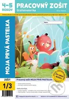 Moja prvá pastelka (Pracovný zošit 1/3 - Grafomotorika - 4-5 rokov) - kniha z kategorie Mateřská škola a předškoláci