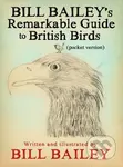 Bill Bailey's Remarkable Guide to British Birds - Bill Bailey - kniha z kategorie Zdraví a životní styl