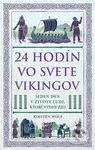 24 hodín vo svete Vikingov (Jeden deň v živote ľudí, ktorí vtedy žili) - kniha z kategorie Historie