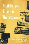 Modlitba pro Kateřinu Horovitzovou - Arnošt Lustig - kniha z kategorie Beletrie