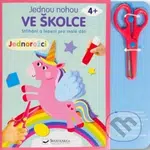 Jednou nohou ve školce: Jednorožci (Stříhání a lepení pro malé děti) - kniha z kategorie Omalovánky, vystřihovánky, papír