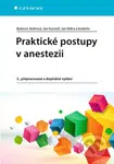 Praktické postupy v anestezii - Barbora Jindrová, Jan Kunstýř - kniha z kategorie Medicína