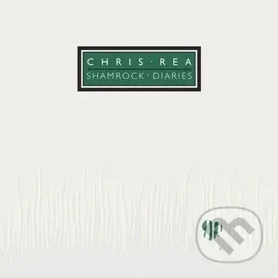 Chris Rea:  Shamrock Diaries (green) LP - Chris Rea