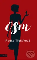 Osm - Radka Třeštíková, Daniel Špaček (ilustrácie) - kniha z kategorie Detektivky, thrillery a horory
