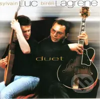 Sylvain Luc, Biréli Lagrène:  Duet - Sylvain Luc, Biréli Lagrène