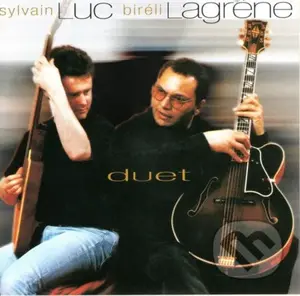 Sylvain Luc, Biréli Lagrène:  Duet - Sylvain Luc, Biréli Lagrène