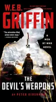 W. E. B. Griffin The Devil's Weapons - Peter Kirsanow, W.E.B. Griffin - kniha z kategorie Thrillery