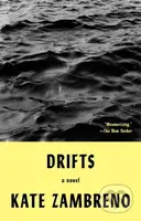 Drifts - Kate Zambreno - kniha z kategorie Společenská beletrie