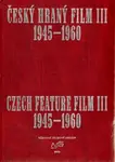 Český hraný film III. / Czech Feature Film III.
